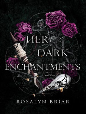 cover image of Her Dark Enchantments